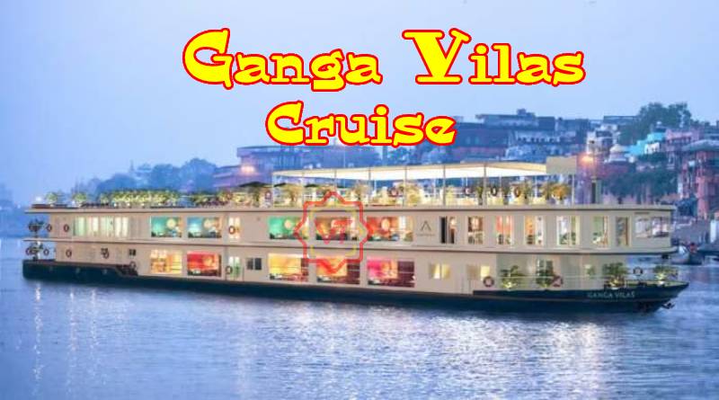 Ganga Vilas Cruise : 51 दिनों में कराएगा 3,200 किमी का शानदार सफर, लग्जरी सुविधाओं से लैस है 18 सुइट्स, 5 साल की हुई प्री बुकिंग