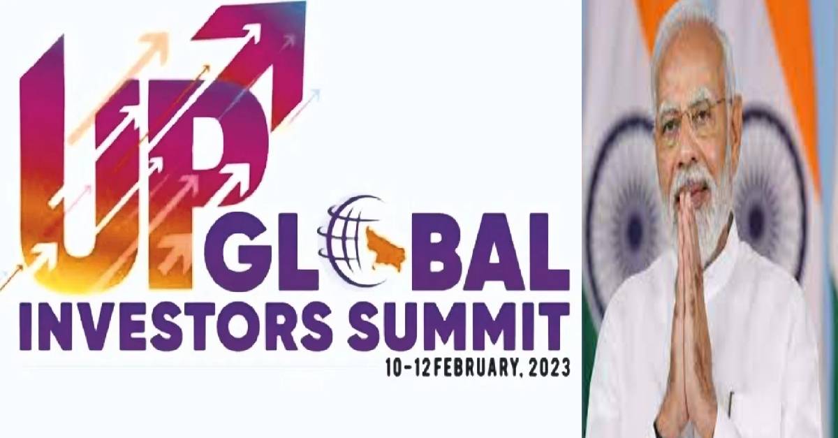 PM will inaugurate UP Global Investors Summit-23 in Lucknow today