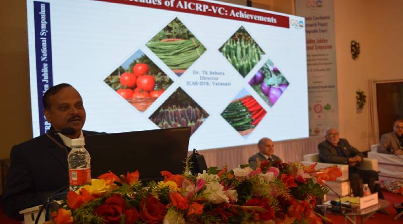 राष्ट्रीय संगोष्ठी : वैश्विक स्तर पर भारत देश में सब्जियों का क्षेत्रफल 15.8 प्रतिशत व उत्पादन 13 प्रतिशत है- डॅा टी.के. बेहेरा
